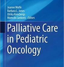 free-pdf-download-Palliative Care in Pediatric Oncology 1st ed. 2018 Edition