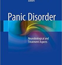 free-pdf-download-Panic Disorder: Neurobiological and Treatment Aspects 1st ed