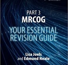 free-pdf-download-Part 3 MRCOG: Your Essential Revision Guide 1st Edition