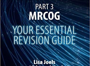 free-pdf-download-Part 3 MRCOG: Your Essential Revision Guide 1st Edition