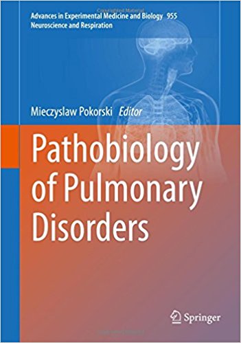 free-pdf-download-Pathobiology of Pulmonary Disorders (Advances in Experimental Medicine and Biology) 1st ed. 2017 Edition