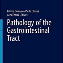 free-pdf-download-Pathology of the Gastrointestinal Tract (Encyclopedia of Pathology)