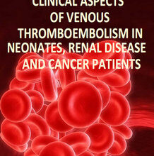 free-pdf-download-Pathophysiology and Clinical Aspects of Venous Thromboembolism in Neonates