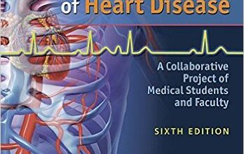 free-pdf-download-Pathophysiology of Heart Disease: A Collaborative Project of Medical Students and Faculty 6th edition