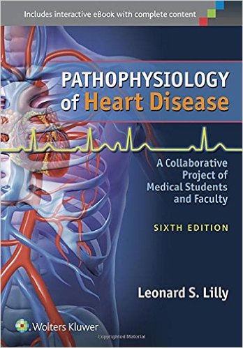 free-pdf-download-Pathophysiology of Heart Disease: A Collaborative Project of Medical Students and Faculty 6th edition