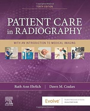 free-pdf-download-Patient Care in Radiography: With an Introduction to Medical Imaging 10th Edition