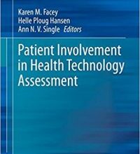 free-pdf-download-Patient Involvement in Health Technology Assessment 1st ed. 2017 Edition