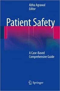 free-pdf-download-Patient Safety: A Case-Based Comprehensive Guide 2014th Edition