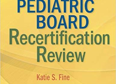 free-pdf-download-Pediatric Board Recertification Review 1st Edition