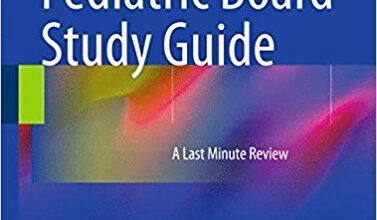 free-pdf-download-Pediatric Board Study Guide: A Last Minute Review 2015th Edition