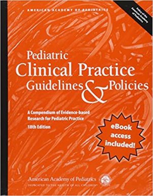 free-pdf-download-Pediatric Clinical Practice Guidelines & Policies Eighteenth Edition