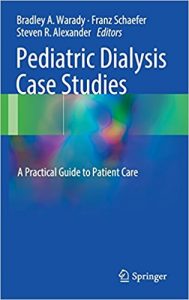 free-pdf-download-Pediatric Dialysis Case Studies: A Practical Guide to Patient Care 1st ed. 2017 Edition