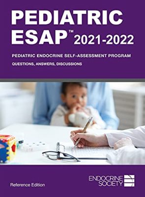 free-pdf-download-Pediatric ESAP 2021-2022 Pediatric Endocrine Self-Assessment Program