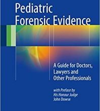 free-pdf-download-Pediatric Forensic Evidence: A Guide for Doctors