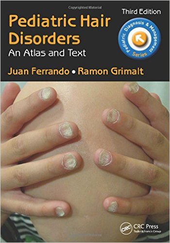 free-pdf-download-Pediatric Hair Disorders: An Atlas and Text