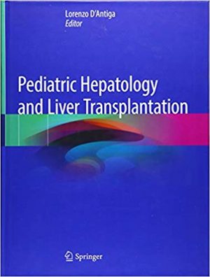 free-pdf-download-Pediatric Hepatology and Liver Transplantation