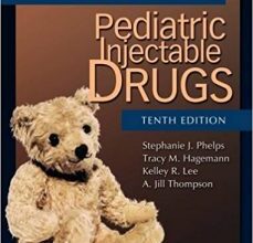 free-pdf-download-Pediatric Injectable Drugs (The Teddy Bear Book) Tenth Edition