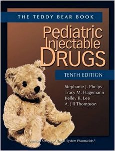 free-pdf-download-Pediatric Injectable Drugs (The Teddy Bear Book) Tenth Edition