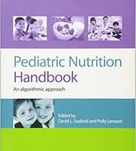 free-pdf-download-Pediatric Nutrition Handbook: An Algorithmic Approach 1st Edition