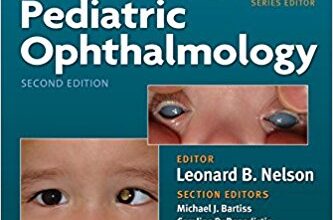 free-pdf-download-Pediatric Ophthalmology (Color Atlas and Synopsis of Clinical Ophthalmology) Second Edition