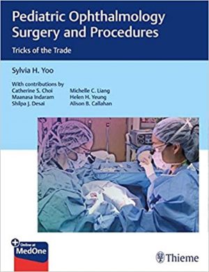 free-pdf-download-Pediatric Ophthalmology Surgery and Procedures: Tricks of the Trade