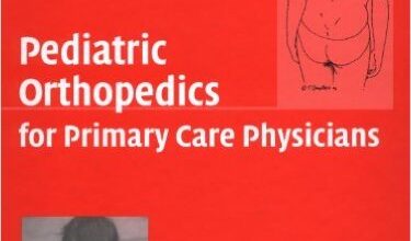 free-pdf-download-Pediatric Orthopedics for Primary Care Physicians