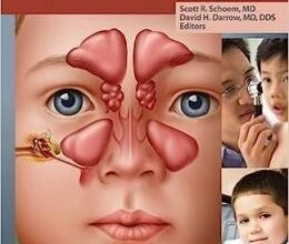 free-pdf-download-Pediatric Otolaryngology First Edition