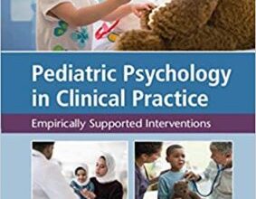 free-pdf-download-Pediatric Psychology in Clinical Practice: Empirically Supported Interventions