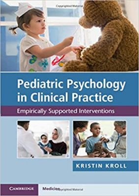 free-pdf-download-Pediatric Psychology in Clinical Practice: Empirically Supported Interventions