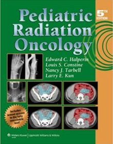 free-pdf-download-Pediatric Radiation Oncology Fifth Edition