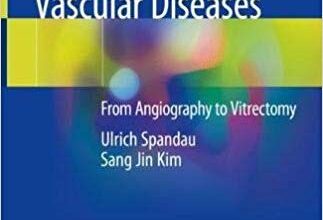 free-pdf-download-Pediatric Retinal Vascular Diseases: From Angiography to Vitrectomy 1st ed