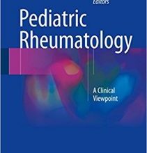 free-pdf-download-Pediatric Rheumatology: A Clinical Viewpoint 1st ed. 2017 Edition