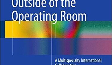 free-pdf-download-Pediatric Sedation Outside of the Operating Room: A Multispecialty International Collaboration 2nd ed. 2015 Edition