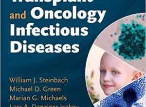 free-pdf-download-Pediatric Transplant and Oncology Infectious Diseases