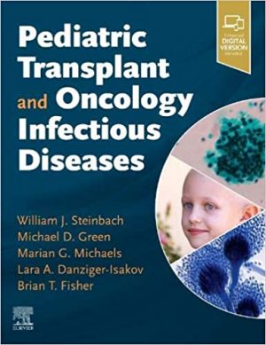 free-pdf-download-Pediatric Transplant and Oncology Infectious Diseases