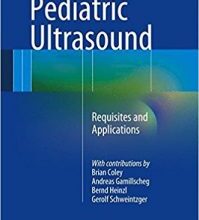 free-pdf-download-Pediatric Ultrasound: Requisites and Applications