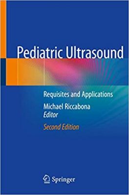 free-pdf-download-Pediatric Ultrasound: Requisites and Applications 2nd ed