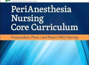 free-pdf-download-PeriAnesthesia Nursing Core Curriculum 4th Edition