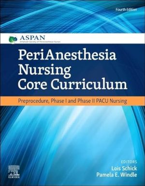 free-pdf-download-PeriAnesthesia Nursing Core Curriculum 4th Edition