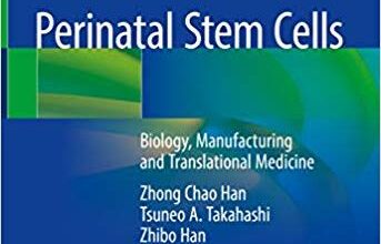 free-pdf-download-Perinatal Stem Cells: Biology