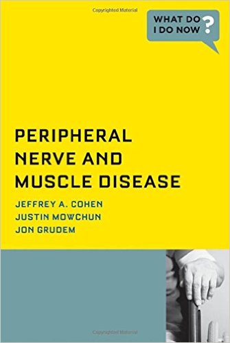 free-pdf-download-Peripheral Nerve and Muscle Disease (What Do I Do Now) 1st Edition