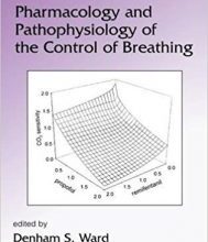 free-pdf-download-Pharmacology and Pathophysiology of the Control of Breathing (Lung Biology in Health and Disease)