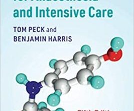 free-pdf-download-Pharmacology for Anaesthesia and Intensive Care 5th Edition