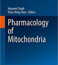 free-pdf-download-Pharmacology of Mitochondria (Handbook of Experimental Pharmacology) 1st ed. 2017 Edition