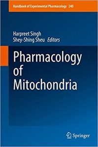 free-pdf-download-Pharmacology of Mitochondria (Handbook of Experimental Pharmacology) 1st ed. 2017 Edition