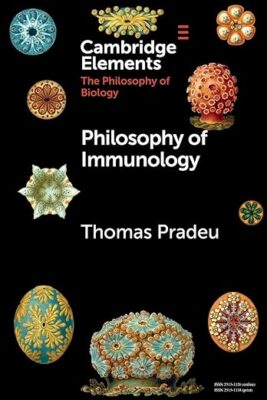 free-pdf-download-Philosophy of Immunology (Elements in the Philosophy of Biology)