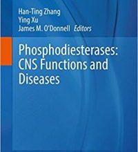 free-pdf-download-Phosphodiesterases: CNS Functions and Diseases (Advances in Neurobiology) 1st ed