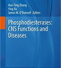 free-pdf-download-Phosphodiesterases: CNS Functions and Diseases (Advances in Neurobiology) 1st ed. 2017 Edition