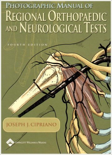 free-pdf-download-Photographic Manual of Regional Orthopaedic and Neurological Tests Fourth Edition