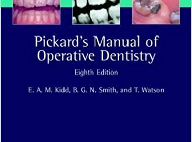 free-pdf-download-Pickard’s Manual of Operative Dentistry (Oxford Medical Publications) by Edwina A. M. Kidd